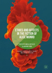 Cover image: Ethics and Affects in the Fiction of Alice Munro 9783319906430
