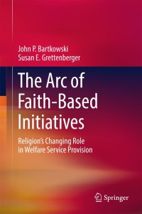 表紙画像: The Arc of Faith-Based Initiatives 9783319906676