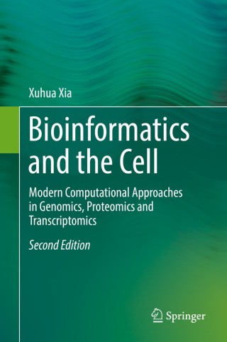 Cover image: Bioinformatics and the Cell 2nd edition 9783319906829