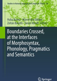 Imagen de portada: Boundaries Crossed, at the Interfaces of Morphosyntax, Phonology, Pragmatics and Semantics 9783319907093