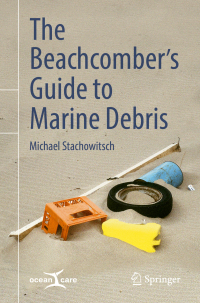 Imagen de portada: The Beachcomber’s Guide to Marine Debris 9783319907277