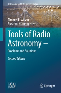 Imagen de portada: Tools of Radio Astronomy - Problems and Solutions 2nd edition 9783319908199