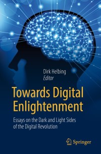 Cover image: Towards Digital Enlightenment 9783319908687