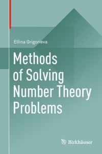 Cover image: Methods of Solving Number Theory Problems 9783319909141