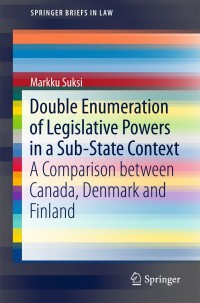 Immagine di copertina: Double Enumeration of Legislative Powers in a Sub-State Context 9783319909202