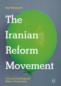 Cover image: The Iranian Reform Movement 9783319909684