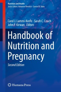 صورة الغلاف: Handbook of Nutrition and Pregnancy 2nd edition 9783319909868