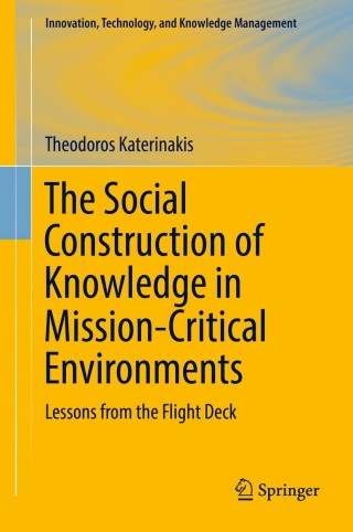 Immagine di copertina: The Social Construction of Knowledge in Mission-Critical Environments 9783319910130
