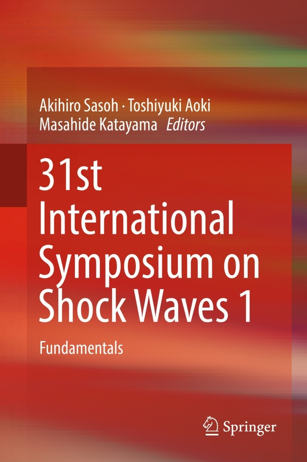 31st International Symposium on Shock Waves 1 Fundamentals