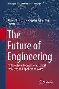 Titelbild: The Future of Engineering 9783319910284