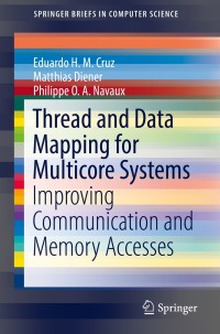Immagine di copertina: Thread and Data Mapping for Multicore Systems 9783319910734