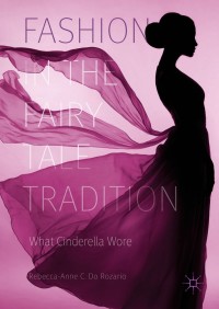 Cover image: Fashion in the Fairy Tale Tradition 9783319911007