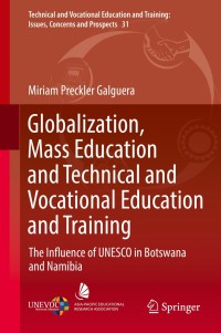 Titelbild: Globalization, Mass Education and Technical and Vocational Education and Training 9783319911069