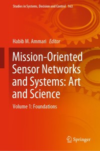 Cover image: Mission-Oriented Sensor Networks and Systems: Art and Science 9783319911458