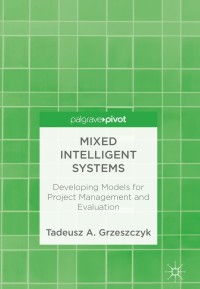 Imagen de portada: Mixed Intelligent Systems 9783319911571