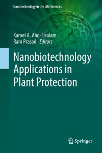 表紙画像: Nanobiotechnology Applications in Plant Protection 9783319911601