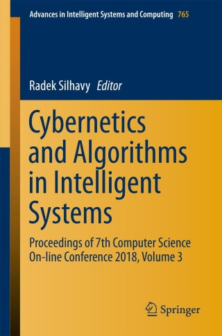 صورة الغلاف: Cybernetics and Algorithms in Intelligent Systems 9783319911915