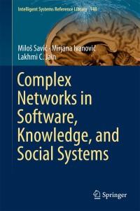 Imagen de portada: Complex Networks in Software, Knowledge, and Social Systems 9783319911946