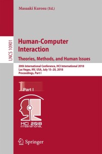 表紙画像: Human-Computer Interaction. Theories, Methods, and Human Issues 9783319912370