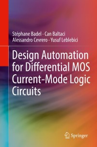 Cover image: Design Automation for Differential MOS Current-Mode Logic Circuits 9783319913063