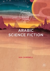 Immagine di copertina: Arabic Science Fiction 9783319914329