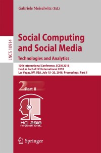 Cover image: Social Computing and Social Media. Technologies and Analytics 9783319914848