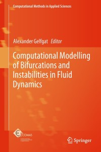 Cover image: Computational Modelling of Bifurcations and Instabilities in Fluid Dynamics 9783319914930