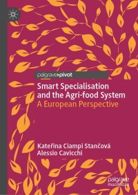 表紙画像: Smart Specialisation and the Agri-food System 9783319914992