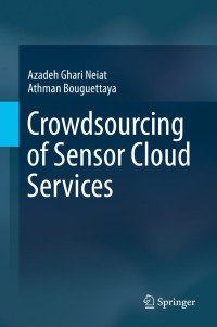 Cover image: Crowdsourcing of Sensor Cloud Services 9783319915357