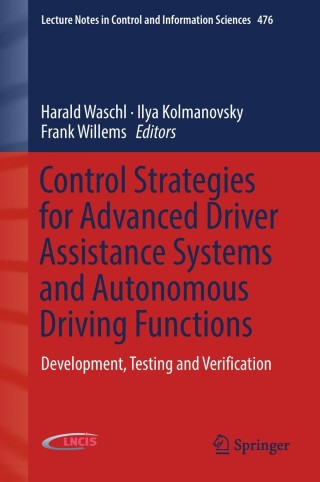Cover image: Control Strategies for Advanced Driver Assistance Systems and Autonomous Driving Functions 9783319915685