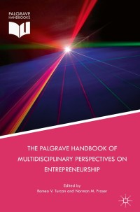 Omslagafbeelding: The Palgrave Handbook of Multidisciplinary Perspectives on Entrepreneurship 9783319916101