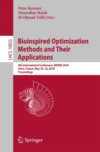 表紙画像: Bioinspired Optimization Methods and Their Applications 9783319916408