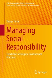 表紙画像: Managing Social Responsibility 9783319917092