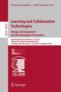 صورة الغلاف: Learning and Collaboration Technologies. Design, Development and Technological Innovation 9783319917429