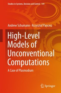Cover image: High-Level Models of Unconventional Computations 9783319917726