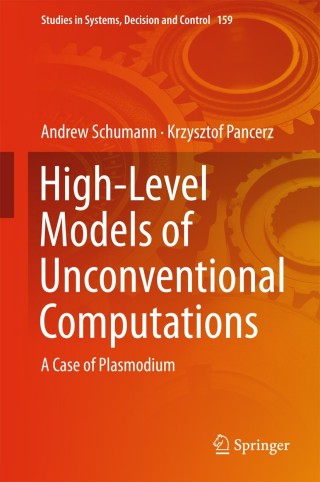 Cover image: High-Level Models of Unconventional Computations 9783319917726