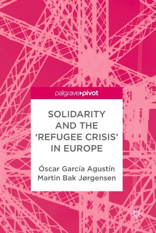 Imagen de portada: Solidarity and the 'Refugee Crisis' in Europe 9783319918471