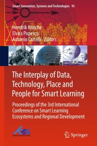 Cover image: The Interplay of Data, Technology, Place and People for Smart Learning 9783319920214