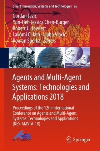 Cover image: Agents and Multi-Agent Systems: Technologies and Applications 2018 9783319920306