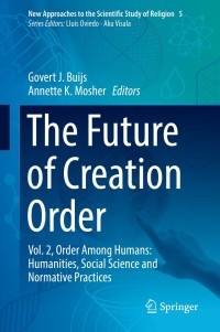 Titelbild: The Future of Creation Order 9783319921464
