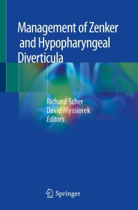 Imagen de portada: Management of Zenker and Hypopharyngeal Diverticula 9783319921556