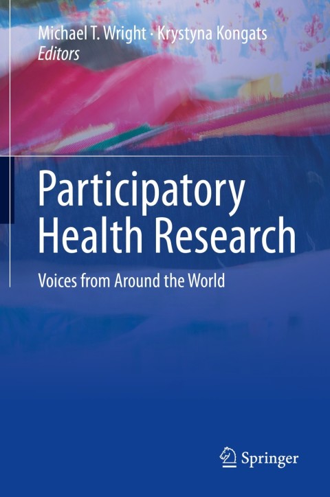 Participatory Health Research: Voices from Around the World - FULL INSTANT DOWNLOAD | PDF DOCX EPUB