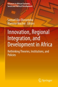 Imagen de portada: Innovation, Regional Integration, and Development in Africa 9783319921792