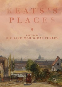 Titelbild: Keats's Places 9783319922423