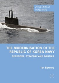 Cover image: The Modernisation of the Republic of Korea Navy 9783319922904