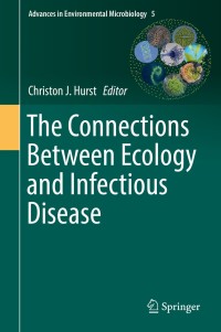 Cover image: The Connections Between Ecology and Infectious Disease 9783319923710