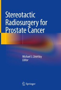 Cover image: Stereotactic Radiosurgery for Prostate Cancer 9783319924526