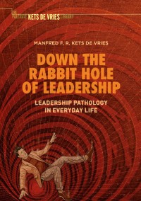 Cover image: Down the Rabbit Hole of Leadership 9783319924618
