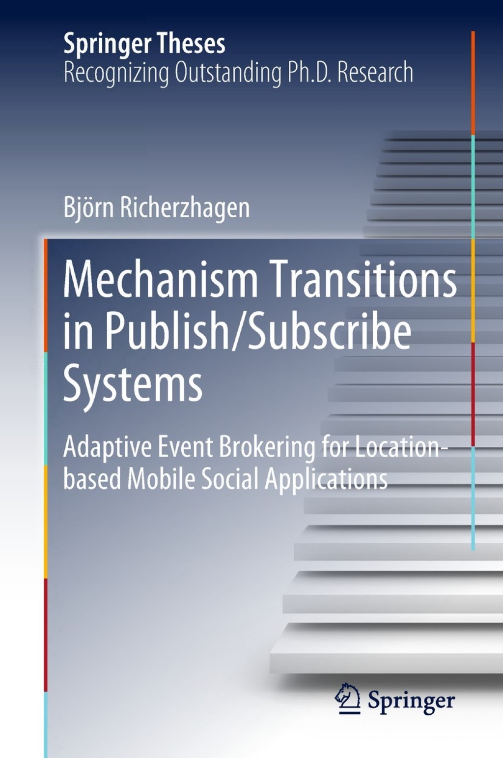 Mechanism Transitions in Publish/Subscribe Systems Adaptive Event Brokering for Location-based Mobile Social Applications