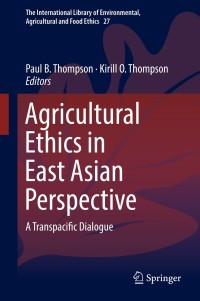 Titelbild: Agricultural Ethics in East Asian Perspective 9783319926025